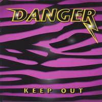 Danger (SWE) : Keep Out